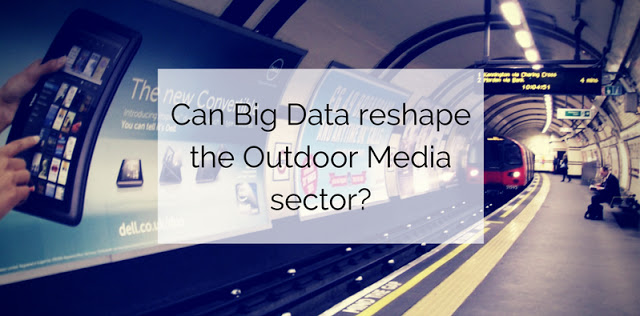 Can Big Data reshape the Outdoor Media sector?