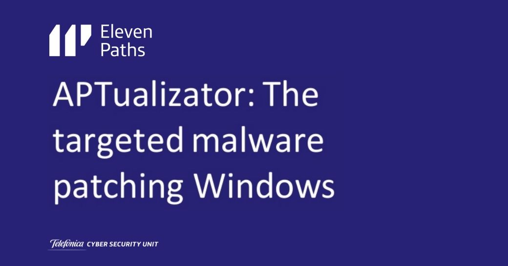 Uncovering APTualizator: the APT that patches Windows