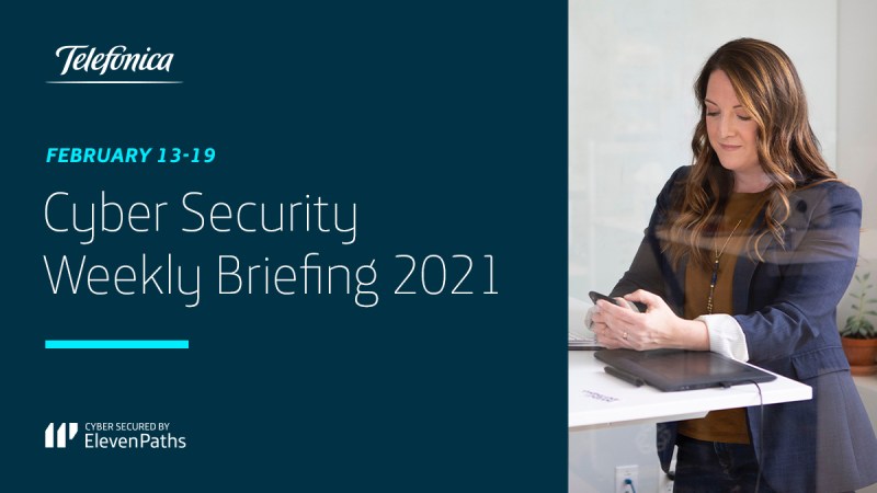Cyber Security Weekly Briefing February 13-19